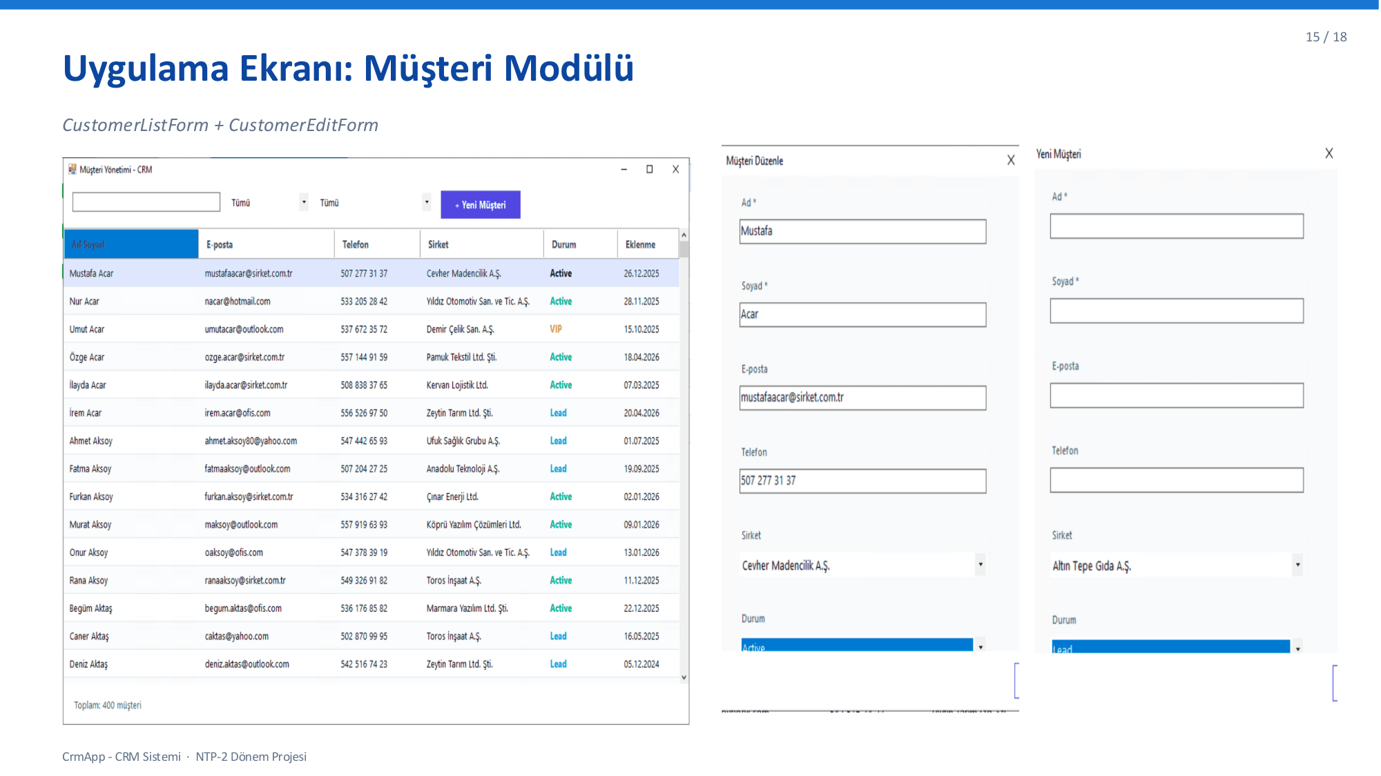 Presentation slide — customer module: searchable list, edit and create forms with validation